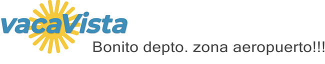 vacaVista - Bonito depto. zona aeropuerto!!!