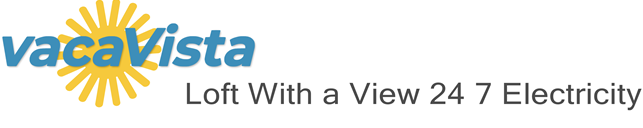 vacaVista - Loft With a View 24 7 Electricity