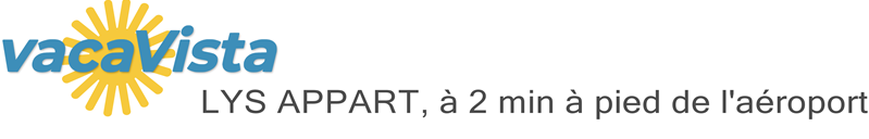 vacaVista - LYS APPART, à 2 min à pied de l'aéroport