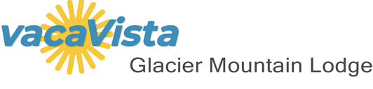 vacaVista - Glacier Mountain Lodge