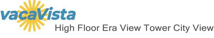 vacaVista - High Floor Era View Tower City View