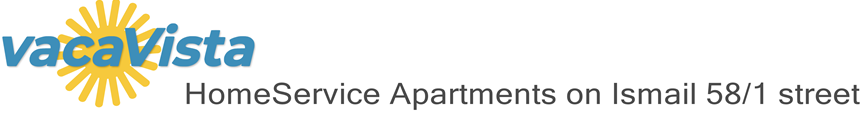vacaVista - HomeService Apartments on Ismail 58/1 street