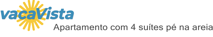 vacaVista - Apartamento com 4 suítes pé na areia