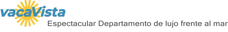 vacaVista - Espectacular Departamento de lujo frente al mar