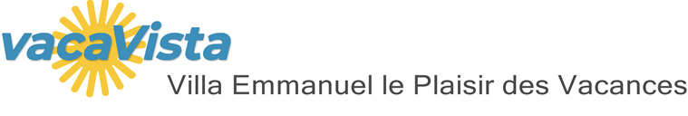 vacaVista - Villa Emmanuel le Plaisir des Vacances
