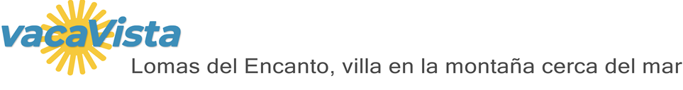 vacaVista - Lomas del Encanto, villa en la montaña cerca del mar