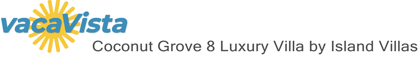 vacaVista - Coconut Grove 8 Luxury Villa by Island Villas