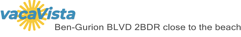 vacaVista - Ben-Gurion BLVD 2BDR close to the beach