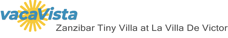 vacaVista - Zanzibar Tiny Villa at La Villa De Victor