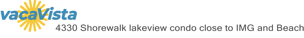 vacaVista - 4330 Shorewalk lakeview condo close to IMG and Beach