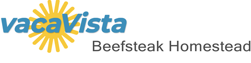 vacaVista - Beefsteak Homestead